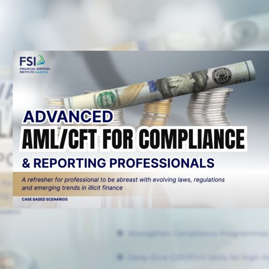 Advanced AML/CFT for Compliance & Reporting Professionals 