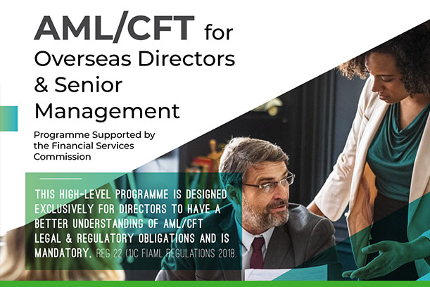 AML/CFT FOR OVERSEAS DIRECTORS AND SENIOR MANAGEMENT