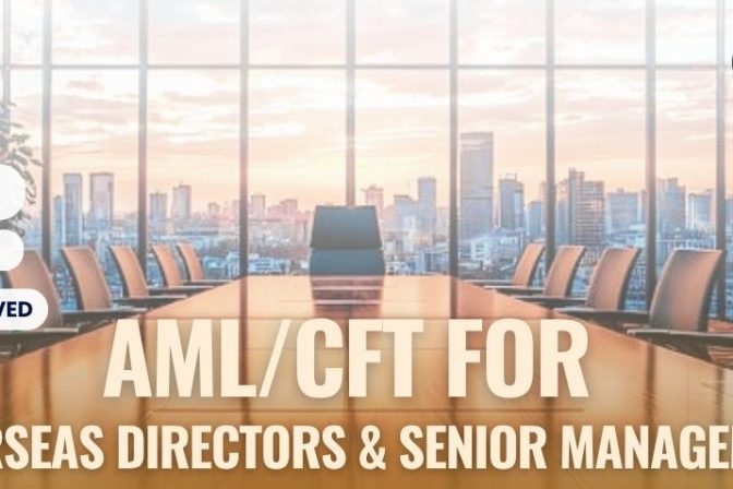 November session: AML/CFT FOR OVERSEAS DIRECTORS AND SENIOR MANAGEMENT