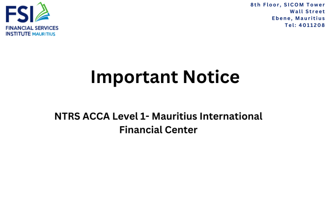 Important Notice- NTRS ACCA Level 1