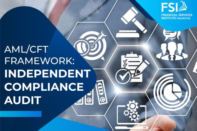 AML/CFT Framework: Independent Compliance Audit
